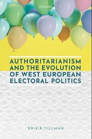 Authoritarianism and the Evolution of West European Electoral Politics