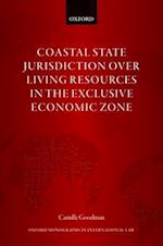 Coastal State Jurisdiction over Living Resources in the Exclusive Economic Zone