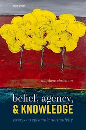 Belief, Agency, and Knowledge