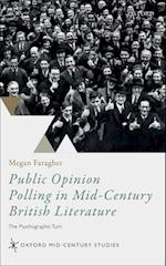 Public Opinion Polling in Mid-Century British Literature