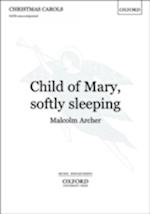 Child of Mary, softly sleeping