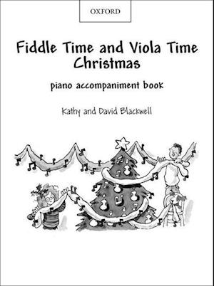Fiddle Time and Viola Time Christmas: Piano Book
