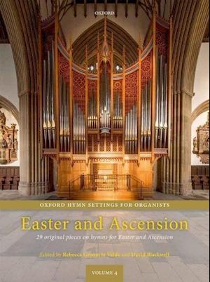 Oxford Hymn Settings for Organists: Easter and Ascension