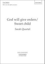 God will give orders/Sweet child