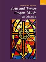 Oxford Book of Lent and Easter Organ Music for Manuals