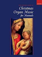 Oxford Book of Christmas Organ Music for Manuals