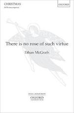 There is no rose of such virtue