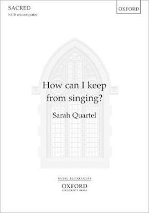 How can I keep from singing?