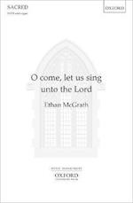 O come, let us sing unto the Lord