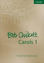 Bob Chilcott Carols 1