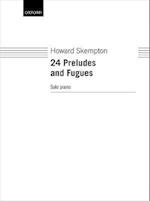 24 Preludes and Fugues