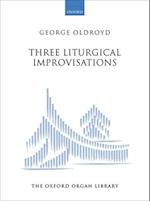 Three Liturgical Improvisations