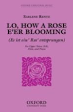 Lo, how a Rose e'er blooming