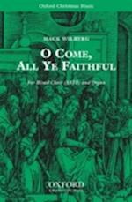 O come, all ye faithful