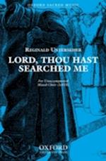 Lord, thou hast searched me