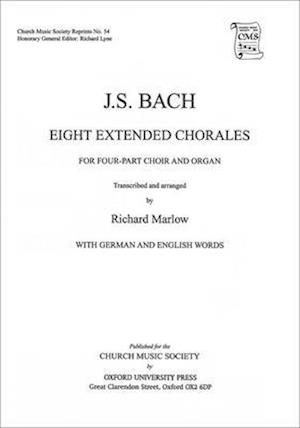 Eight Extended Bach Chorales for four-part choir and organ