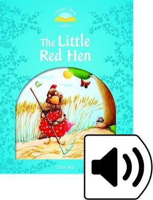 Classic Tales Second Edition: Level 1: The Little Red Hen Audio Pack