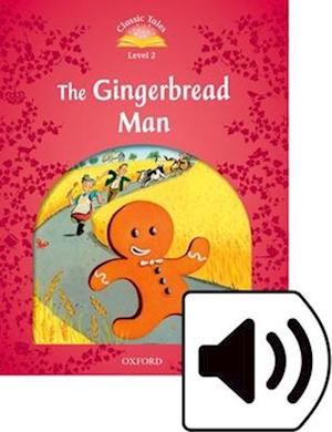 Classic Tales Second Edition: Level 2: The Gingerbread Man Audio Pack