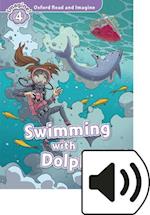 Oxford Read and Imagine: Level 4: Swimming with Dolphins Audio Pack