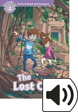 Oxford Read and Imagine: Level 4: The Lost City Audio Pack