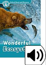 Oxford Read and Discover: Level 6: Wonderful Eco Systems Audio Pack
