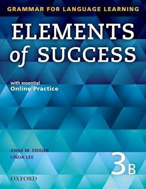 Elements of Success: 3: Split Edition Student Book B with essential Online Practice