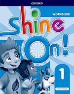 Shine On!: Level 1: Workbook