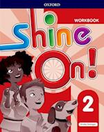 Shine On!: Level 2: Workbook