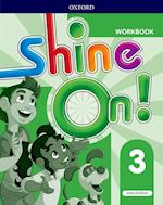 Shine On!: Level 3: Workbook