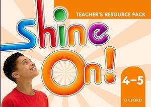 Shine On!: (Levels 4-6): Teacher's Resource Pack