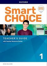 Smart Choice: Level 1: Teacher's Guide with Teacher Resource Center