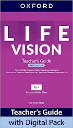 Life Vision: Intermediate Plus: Teacher's Guide with Digital Pack
