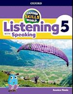 Oxford Skills World: Level 5: Listening with Speaking Student Book / Workbook