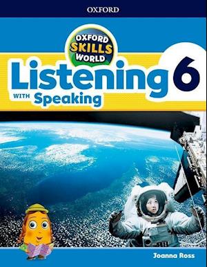 Oxford Skills World: Level 6: Listening with Speaking Student Book / Workbook