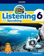 Oxford Skills World: Level 6: Listening with Speaking Student Book / Workbook