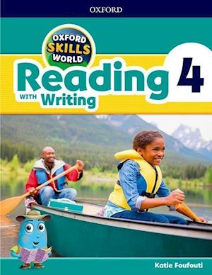 Oxford Skills World: Level 4: Reading with Writing Student Book / Workbook