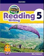 Oxford Skills World: Level 5: Reading with Writing Student Book / Workbook