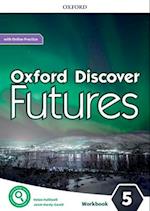 Oxford Discover Futures: Level 5: Workbook with Online Practice