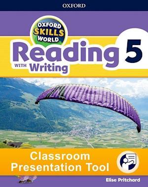 Oxford Skills World: Level 5: Reading with Writing Classroom Presentation Tool