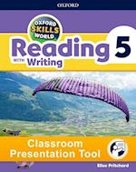 Oxford Skills World: Level 5: Reading with Writing Classroom Presentation Tool