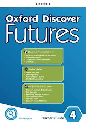 Oxford Discover Futures: Level 4: Teacher's Pack