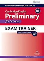 Oxford Preparation and Practice for Cambridge English: B1 Preliminary for Schools Exam Trainer with Key