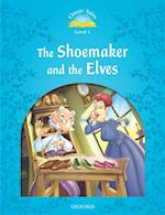 Shoemaker and the Elves (Classic Tales Level 1)