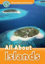 All About Islands (Oxford Read and Discover Level 5)