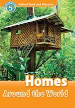 Homes Around the World (Oxford Read and Discover Level 5)