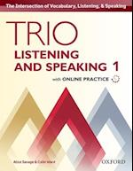 Trio Listening and Speaking: Level 1: Student Book Pack with Online Practice