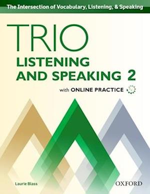 Trio Listening and Speaking: Level 2: Student Book Pack with Online Practice