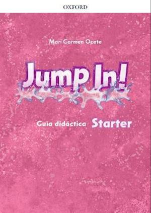 Jump In!: Starter: Teacher Book Spanish Language