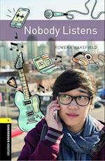 Oxford Bookworms Library: Level 1:: Nobody Listens