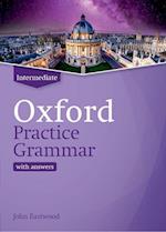 Oxford Practice Grammar: Intermediate: with Key